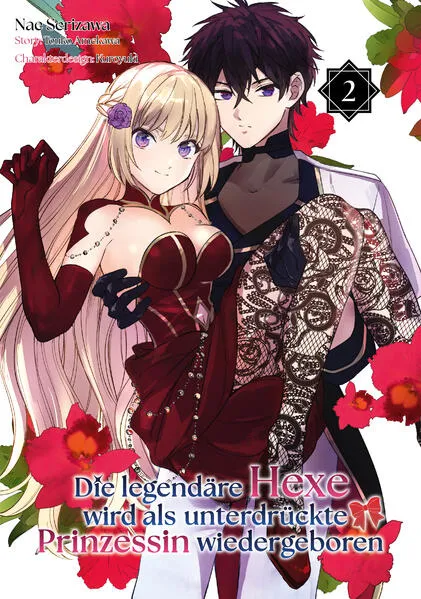 Die legendäre Hexe wird als unterdrückte Prinzessin wiedergeboren (Manga), Band 02