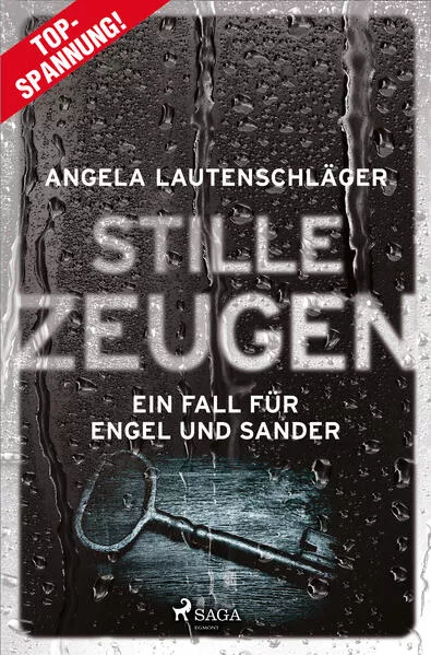 Cover: Stille Zeugen - Ein Fall für Engel und Sander 1