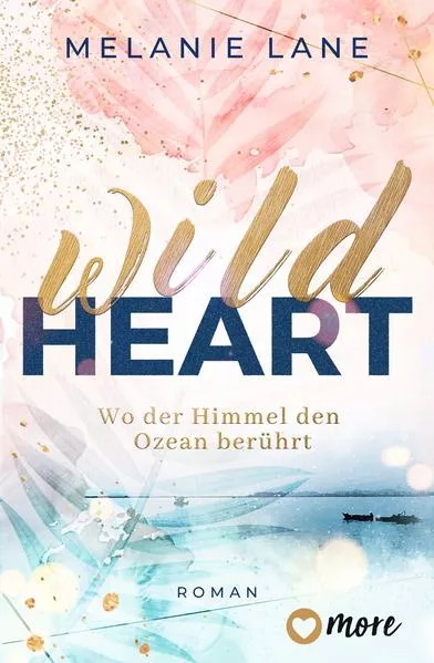 Cover: Wild Heart – Wo der Himmel den Ozean berührt