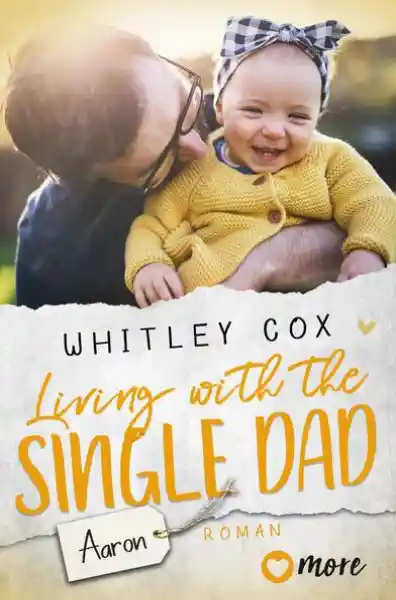 Cover: Living with the Single Dad – Aaron