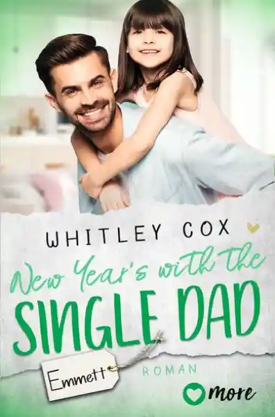 Cover: New Year's with the Single Dad – Emmett