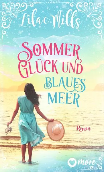 Cover: Sommer, Glück und blaues Meer