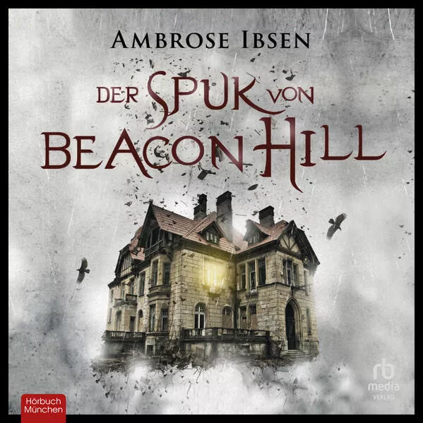 Der Spuk von Beacon Hill