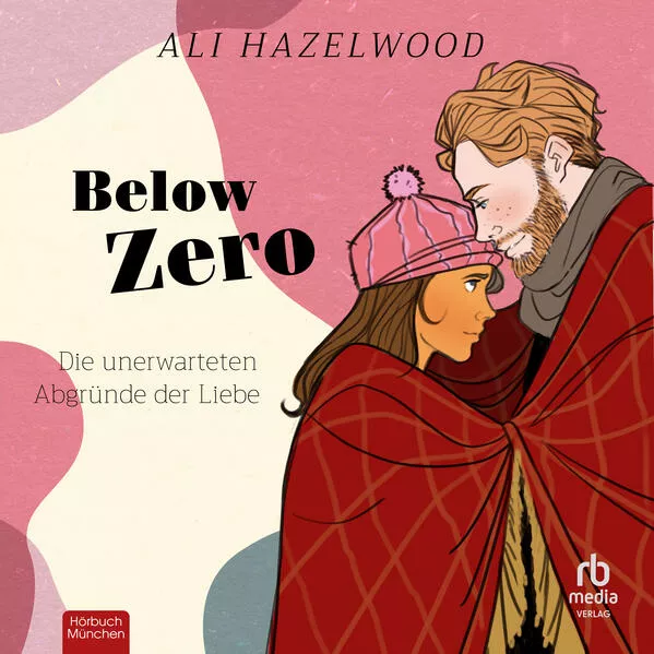 Cover: Below Zero – Die unerwarteten Abgründe der Liebe