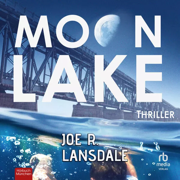Cover: Moon Lake - Eine verlorene Stadt: Thriller