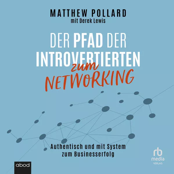 Cover: Der Pfad der Introvertierten zum Networking