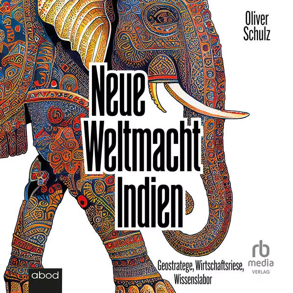 Neue Weltmacht Indien</a>