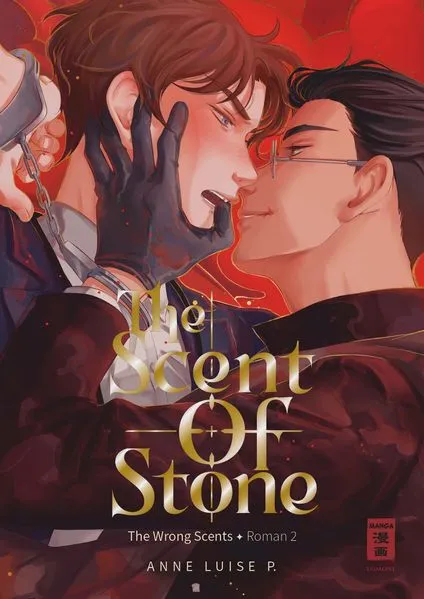 The Scent of Stone (The Wrong Scents: Roman 2)