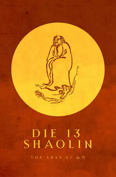 Cover: Die 13 Shaolin