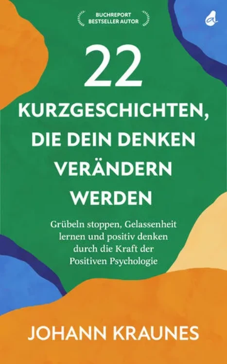 Cover: 22 Kurzgeschichten, die dein Denken verändern werden
