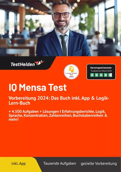 Cover: IQ Mensa Test Vorbereitung 2024: Das Buch inkl. App & Logik-Lern-Buch I + 4.500 Aufgaben + Lösungen I Erfahrungsberichte, Logik, Sprache, Konzentration, Zahlenreihen, Buchstabenreihen & mehr!