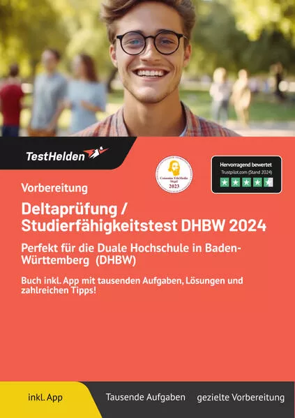 Vorbereitung Deltaprüfung / Studierfähigkeitstest DHBW 2024: Perfekt für die Duale Hochschule in Baden-Württemberg (DHBW): Buch inkl. App mit tausenden Aufgaben, Lösungen und zahlreichen Tipps!