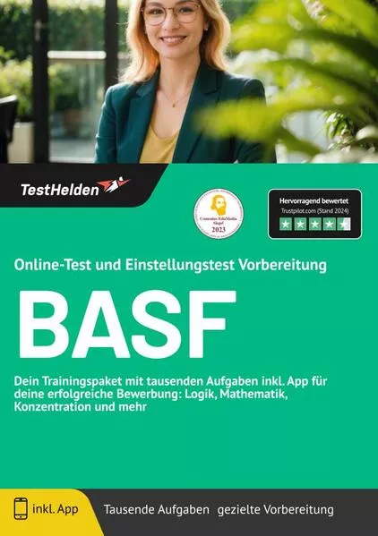 Cover: BASF Online-Test und Einstellungstest Vorbereitung: Dein Trainingspaket mit tausenden Aufgaben inkl. App für deine erfolgreiche Bewerbung: Logik, Mathematik, Konzentration und mehr