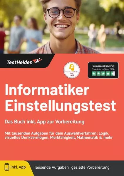 Informatiker Einstellungstest: Das Buch inkl. App zur Vorbereitung - Mit tausenden Aufgaben für dein Auswahlverfahren: Logik, visuelles Denkvermögen, Merkfähigkeit, Mathematik & mehr