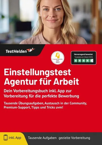 Einstellungstest Agentur für Arbeit: Dein Vorbereitungsbuch inkl. App zur Vorbereitung für die perfekte Bewerbung - Tausende Übungsaufgaben, Austausch in der Community, Premium-Support, Tipps und Tricks uvm!