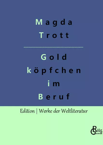 Cover: Goldköpfchen im Beruf