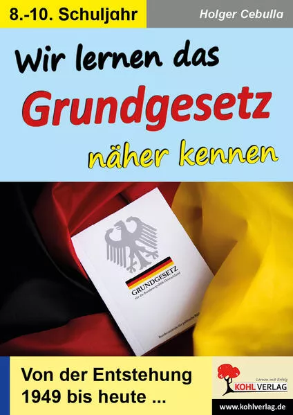 Wir lernen das Grundgesetz näher kennen</a>