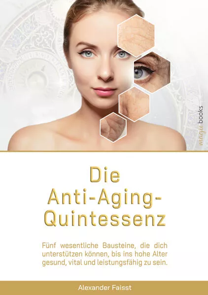 Die Anti-Aging-Quintessenz</a>