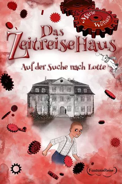 Cover: Das Zeitreisehaus - Auf der Suche nach Lotte