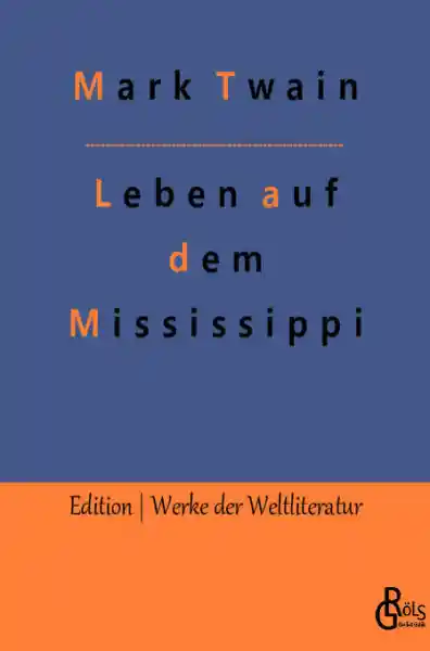 Cover: Leben auf dem Mississippi