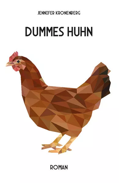 Cover: Dummes Huhn