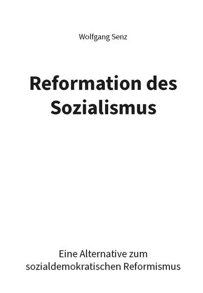 Cover: Reformation des Sozialismus