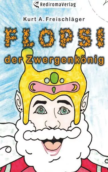 Flopsi der Zwergenkönig</a>