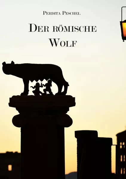 Der römische Wolf (Neuauflage)