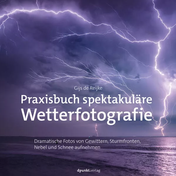 Cover: Praxisbuch spektakuläre Wetterfotografie