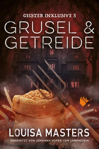 Cover: Grusel und Getreide
