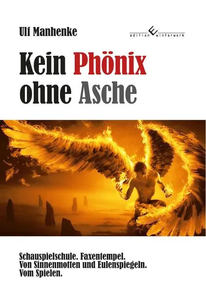 Cover: Kein Phönix ohne Asche