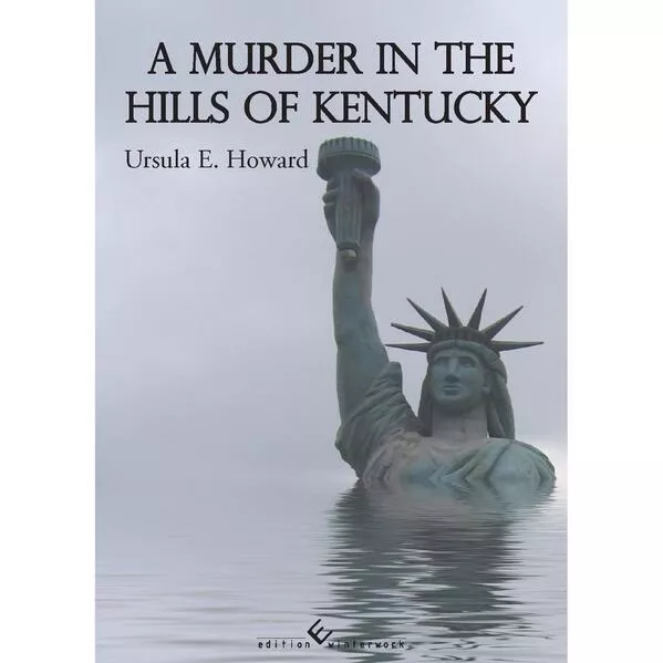 A Murder in the Hills of Kentucky