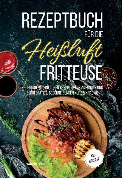 Rezeptbuch für die Heißluftfritteuse