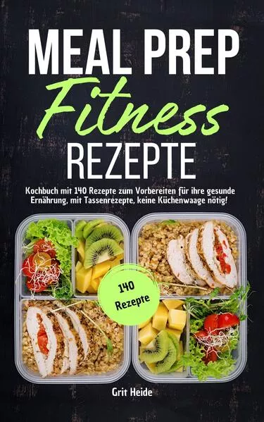 Meal Prep Fitness Rezepte