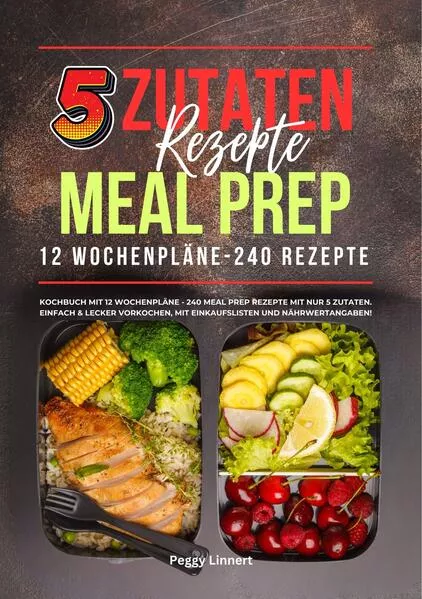 5 Zutaten Rezepte Meal Prep