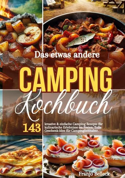 Das etwas andere Camping Kochbuch