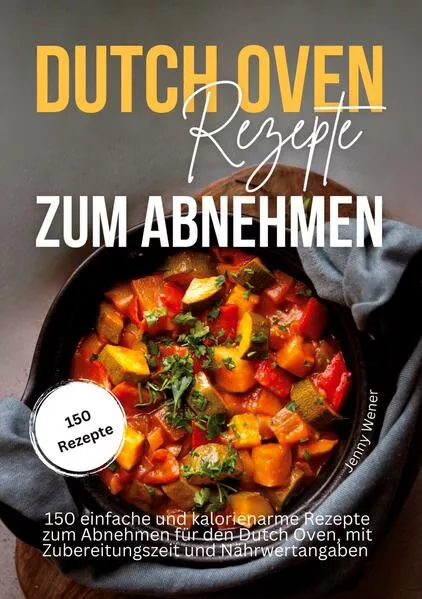 Dutch Oven Rezepte zum Abnehmen