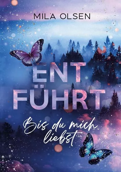 Cover: Entführt - Bis du mich liebst