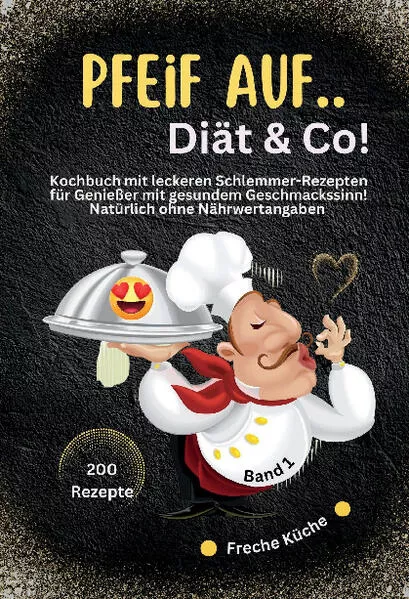 Pfeif auf ..Diät & Co!