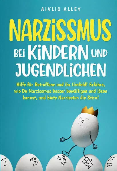 Narzissmus bei Kindern und Jugendlichen