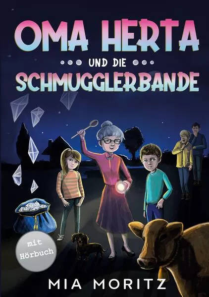 Oma Herta und die Schmugglerbande