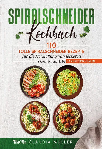 Spiralschneider Kochbuch