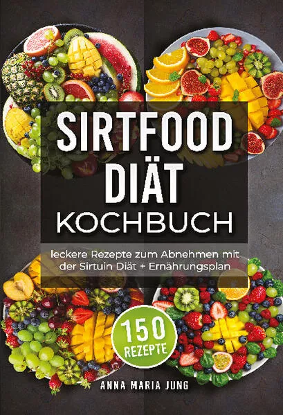 Sirtfood Diät Kochbuch