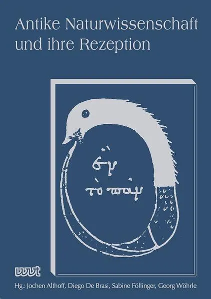 Antike Naturwissenschaft und ihre Rezeption