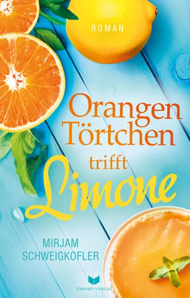 Cover: Orangentörtchen trifft Limone