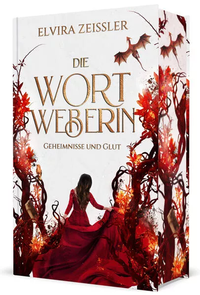 Cover: Die Wortweberin - Geheimnisse und Glut