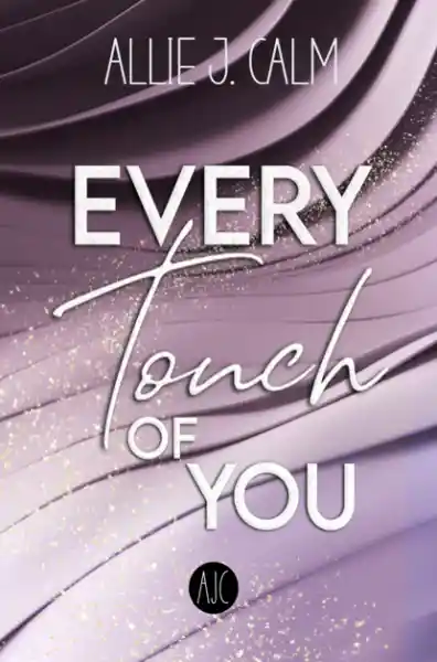 Cover: EVERY Touch OF YOU