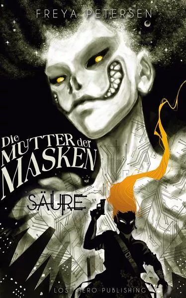 Cover: Die Mutter der Masken - Säure (Dark Fantasy) Band 1