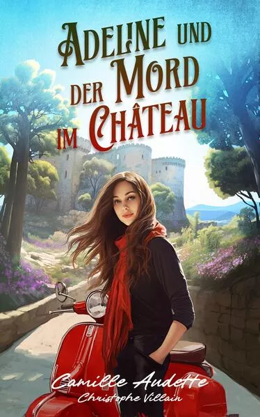 Cover: Adeline und der Mord im Château