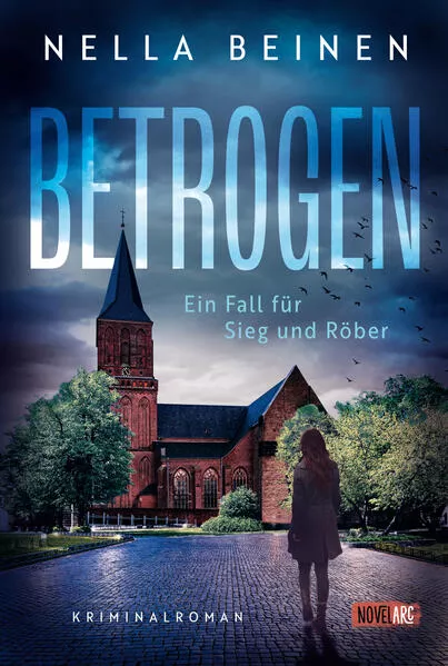 Cover: Betrogen - Ein Fall für Sieg und Röber